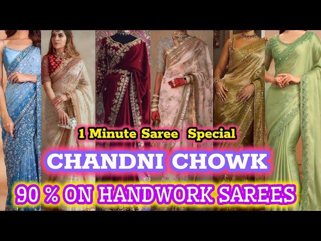 READY TO WEAR SAREES SALE || latest designer handwork party wear bridal sarees Chandni Chowk 2024