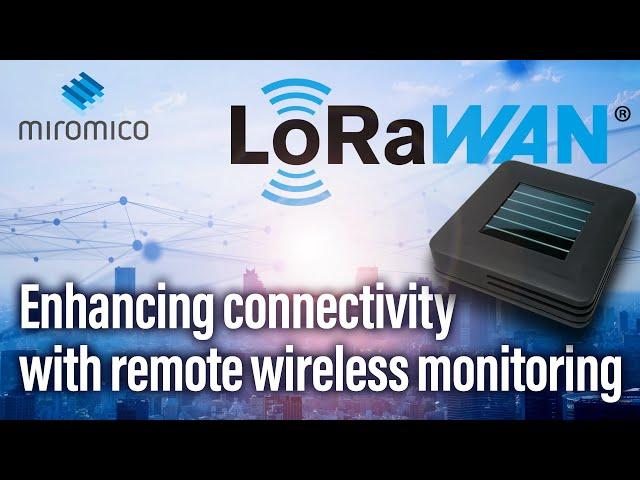 Enhancing connectivity with remote wireless monitoring | MiroMico