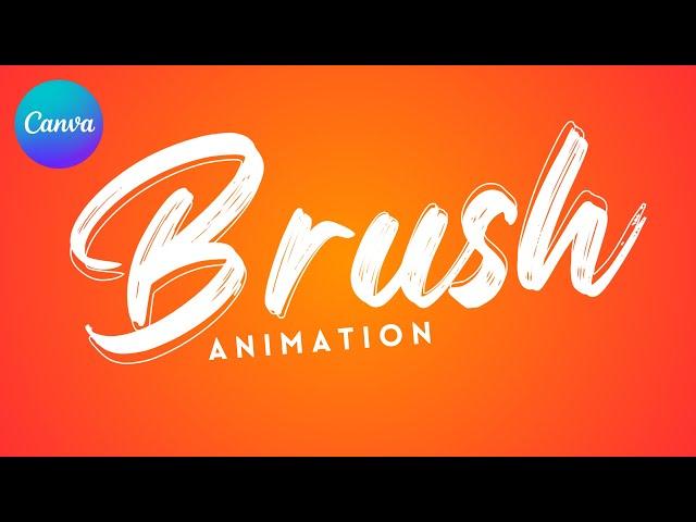 Brush Stroke Text Animation in Canva | Step-by-Step Tutorial