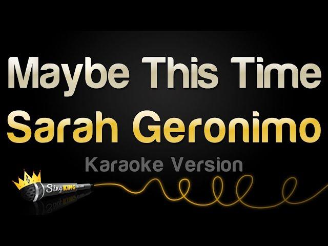 Sarah Geronimo - Maybe This Time (Karaoke Version)