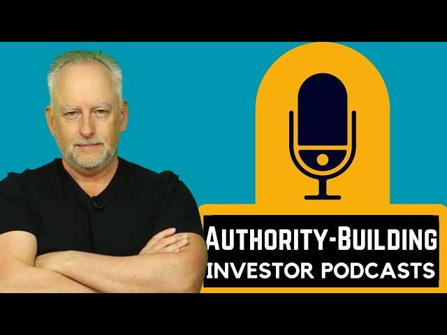 Podcasting Prowess: Real Estate Investors Build Credibility and Authority