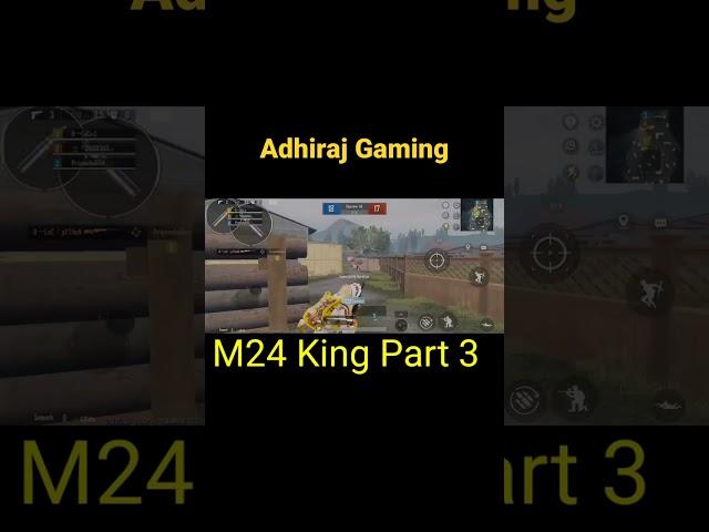 M24 King part 3 #trending #populer #gaming