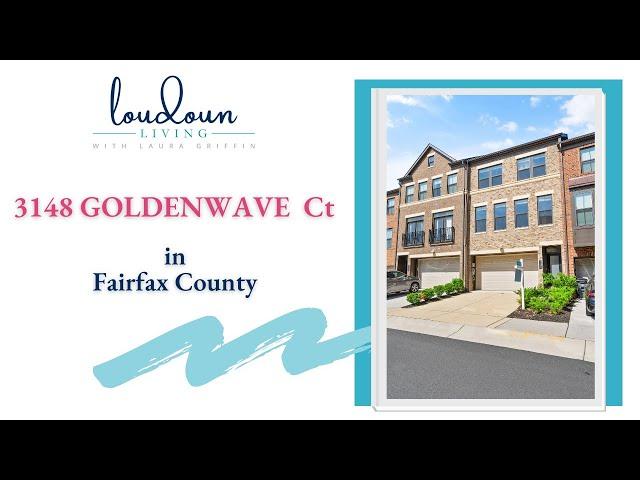 Loudoun Living with Laura Griffin | Metro Row Townhome 3148 GOLDENWAVE COURT, FAIRFAX, VA 22031