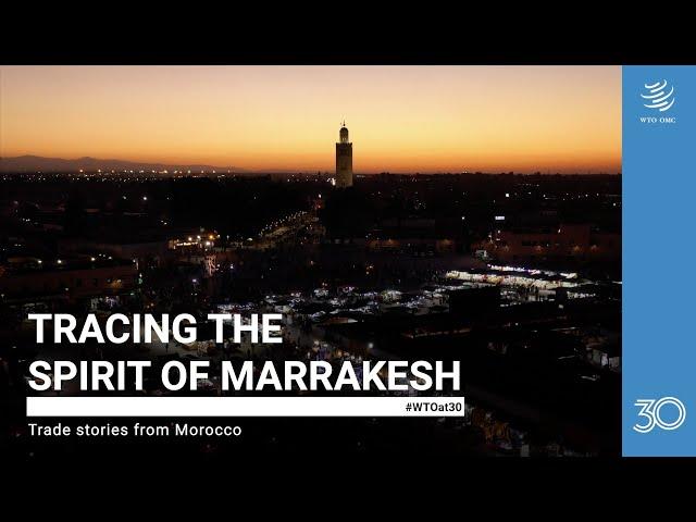 Tracing the spirit of Marrakesh