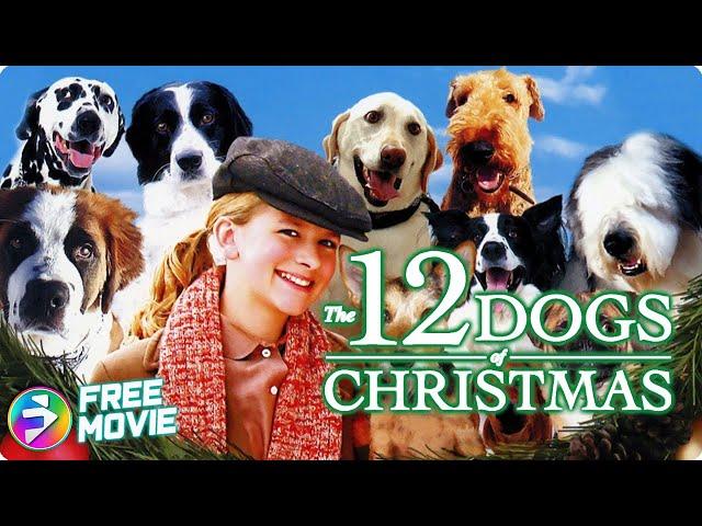 THE 12 DOGS OF CHRISTMAS | Full Family Dog Movie | Jordan-Claire Green, Tom Kemp