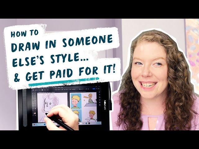 How to draw in someone else's style & get PAID for it.