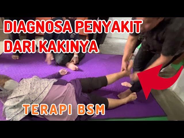 Diagnosa Penyakit Dari Telapak kaki | Terapi BSM