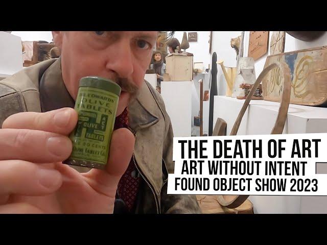 The Death Of Art - Art Without Intent: Found Object Show 2023, Chelsea, NYC [Ep 42]