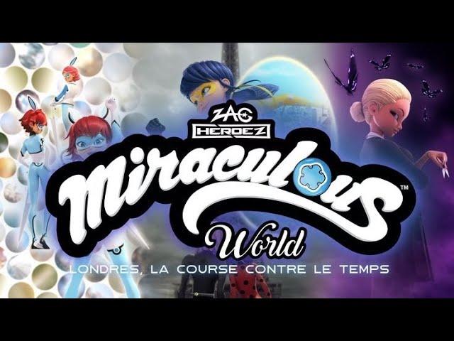 MIRACULOUS WORLD LONDRES LA COURSE CONTRE LE TEMPS COMPLET EN FRANCAIS