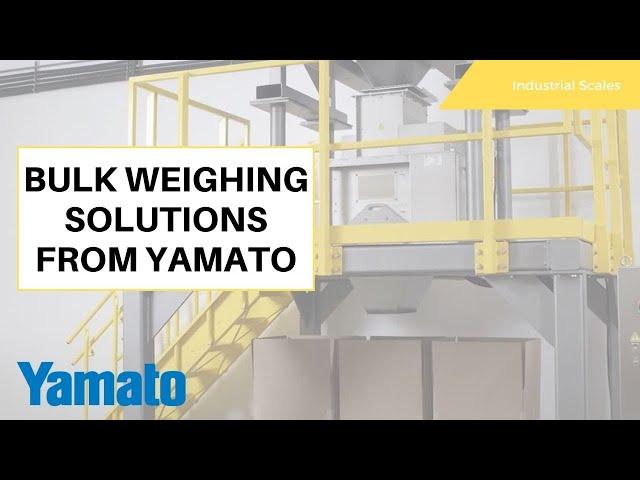 Bulk Weighing Solutions from Yamato