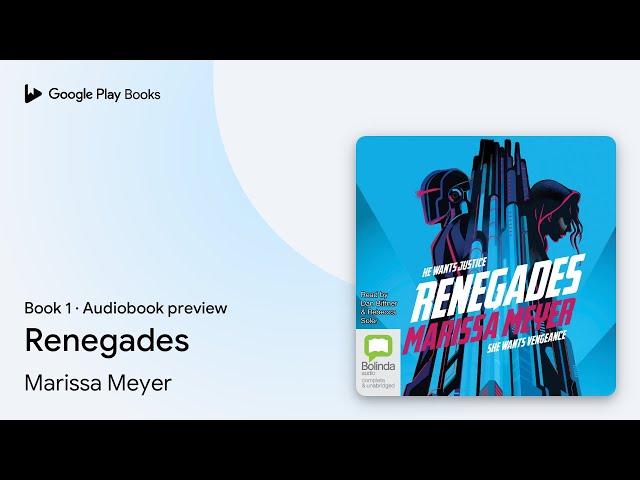 Renegades Book 1 by Marissa Meyer · Audiobook preview