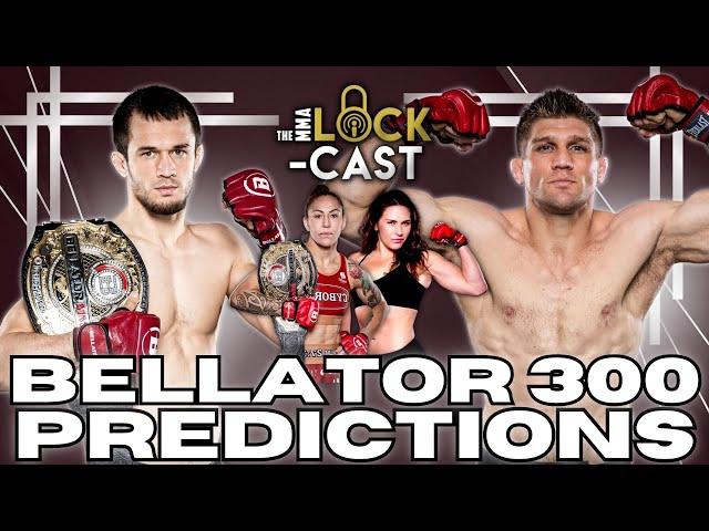 Nurmagomedov vs Primus | Bellator 300 Breakdown & Predictions | The MMA Lock-Cast #229