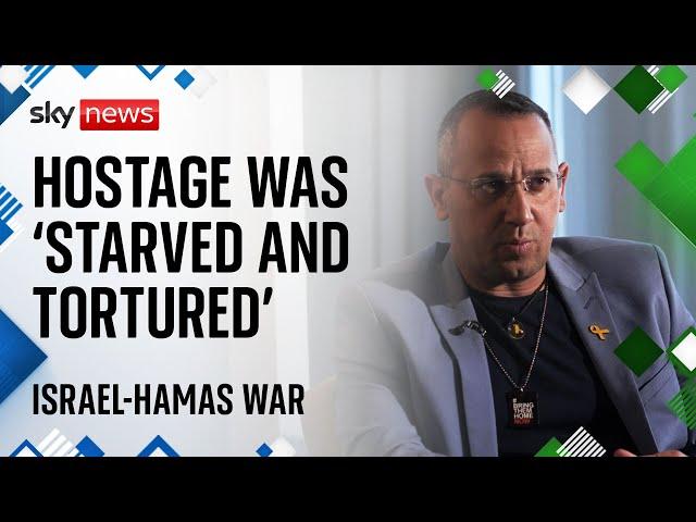 Israeli hostage was 'starved, tortured and humiliated' by Hamas