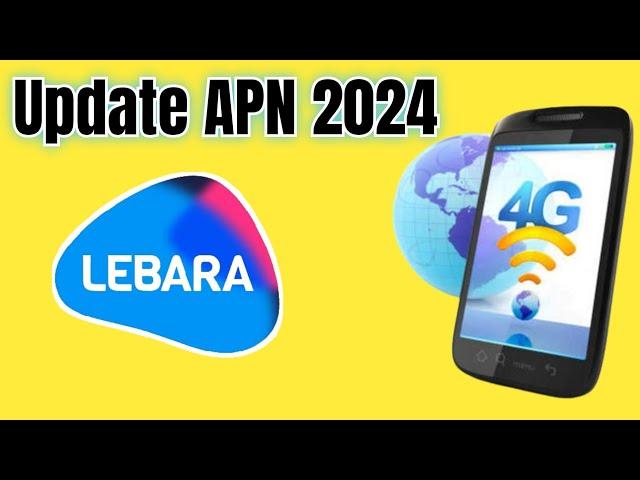 Lebara internet settings for Android | New APN settings 2024