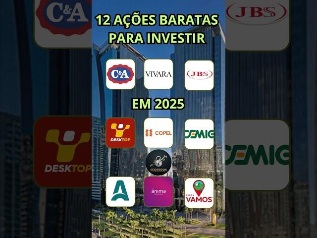 Top 12 ações baratas na Bolsa! Aproveite! #Ações, #B3, #Investir2025