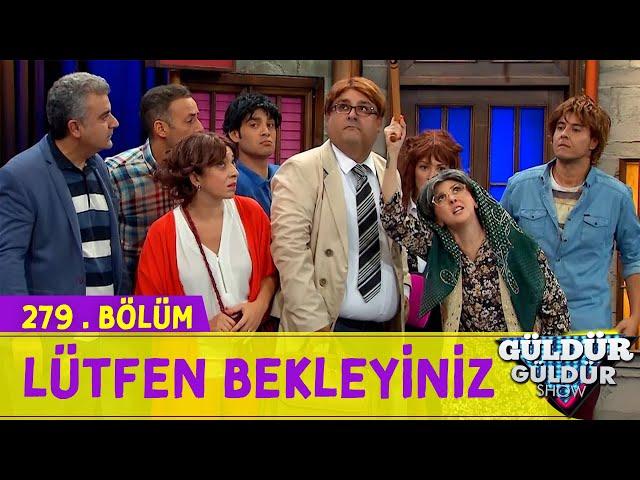 Lütfen Bekleyiniz - Güldür Güldür Show 279.Bölüm