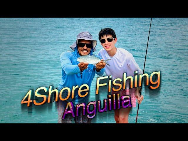 The2Woodies - ANGUILLA: 4Shore Fishing