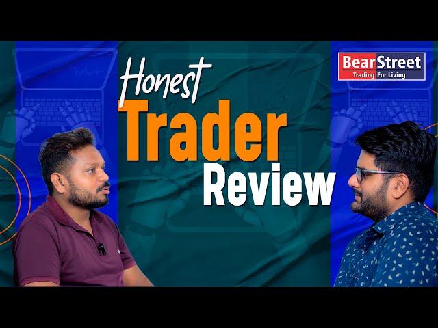 Honest Trader Review | Unlocking Market Secrets | BearStreet