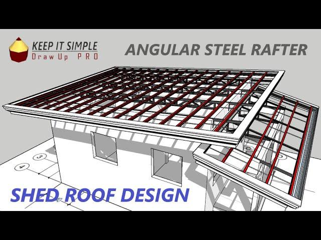 SHED ROOF / DESIGN AND ESTIMATE - ANGULAR STEEL TRUSS