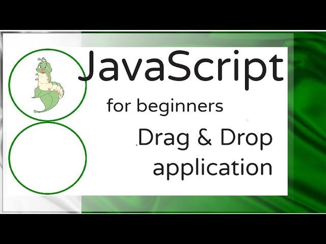 JavaScript for absolute beginners -  Create a simple  Drag N Drop application