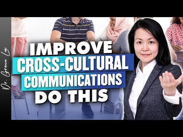 How to Improve Cross-Cultural Communication at Work