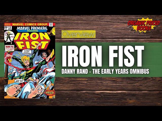 Iron Fist: Danny Rand - The Early Years Omnibus Overview | @TheComicBookReport