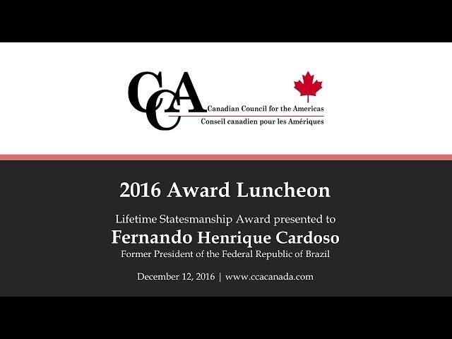 Canadian Council for the Americas honours H.E. Fernando Henrique Cardoso, December 12, 2016