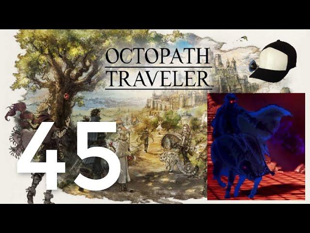Records of Lord Werner of Riverford - Part 45 - Octopath Traveler