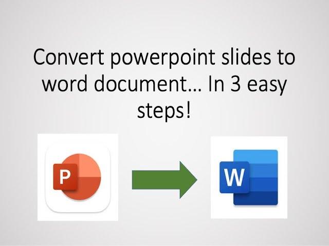 How to convert powerpoint slides to word doc in 3 easy steps! (2021 ed)