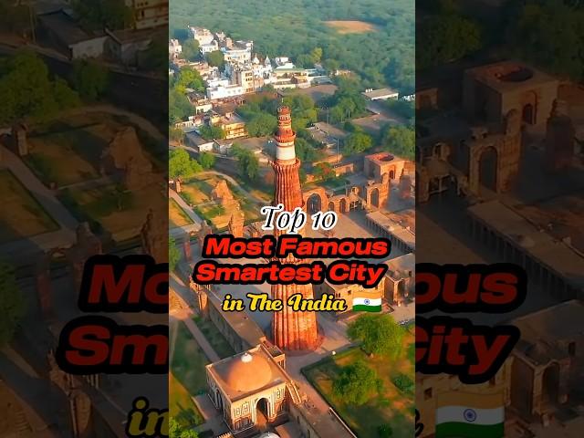 Top 10 Most Famous Smartest City in The India  #shorts #viral #india #trending #youtube #facts