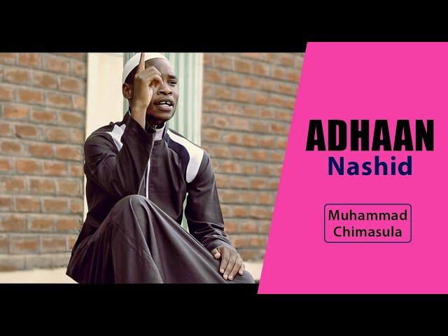 ADHAAN - Muhammad Chimasula (HD VIDEO)