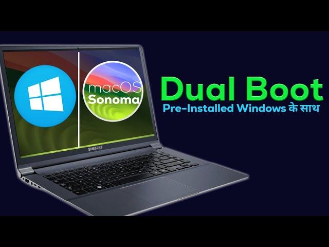 Effortless macOS Sonoma Dual Boot with Windows | Step-by-Step Guide