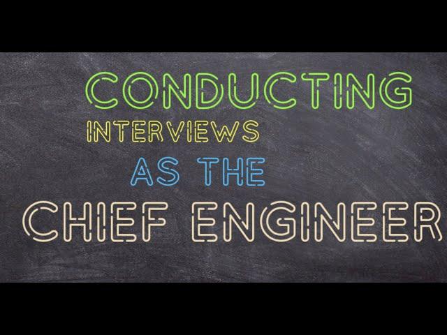 Conducting Interviews as a Facility Manager or Chief Engineer