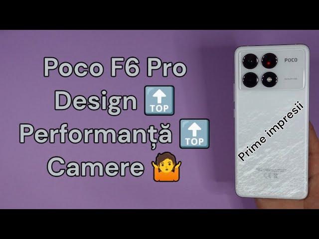 Poco F6 Pro - Așa și-așa?! Prime Impresii