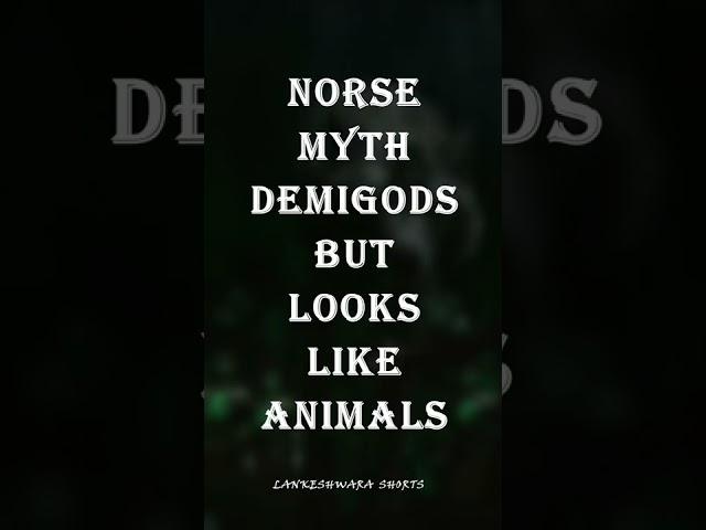 Animals like Demigods in Norse Myth |lankeshwara shorts| #shorts #status #edit #norsemyth #myths