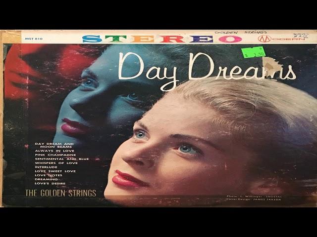 The Golden Strings ‎– Day Dreams  GMB