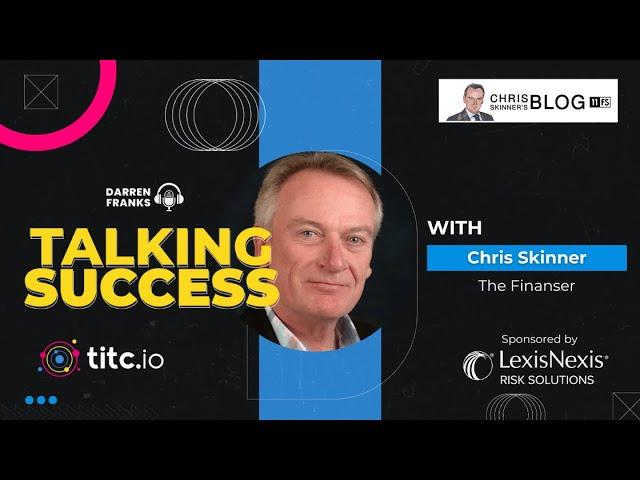 Redefining Fintech: A Candid Conversation with Chris Skinner