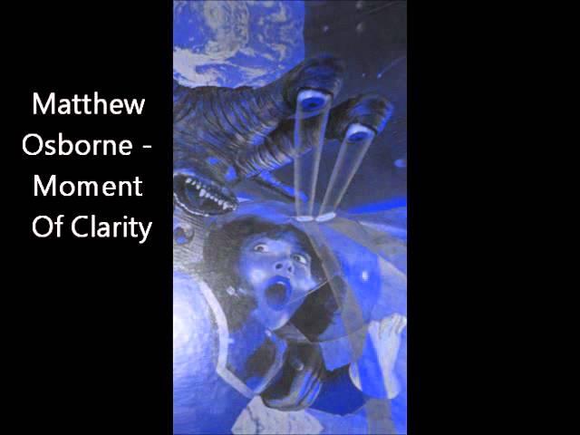 Matthew Osborne - Moment Of Clarity