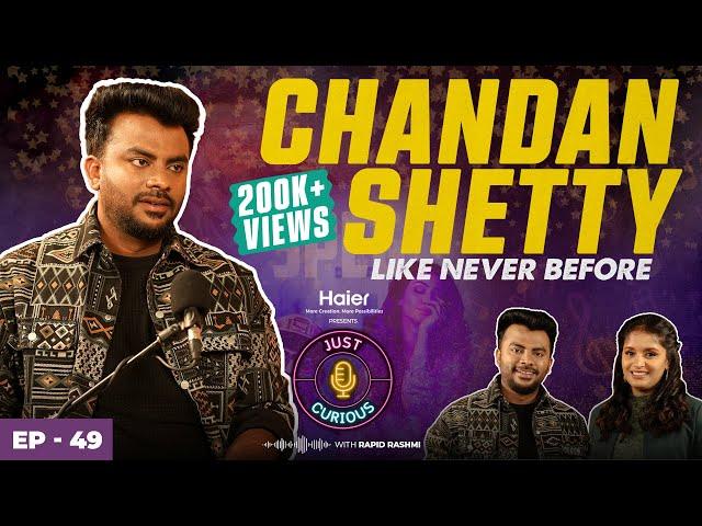 Chandan Shetty - Rapper, Composer, Singer, Industry Friendship, competition, Money & Life Lessons