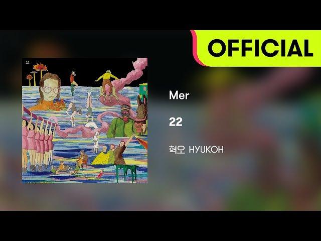 [Official Audio] HYUKOH(혁오) - Mer