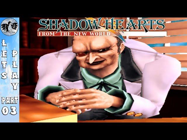 Let's Play Shadow Hearts 3 Part 3 [PS2] Professor Gilbert (Blind)