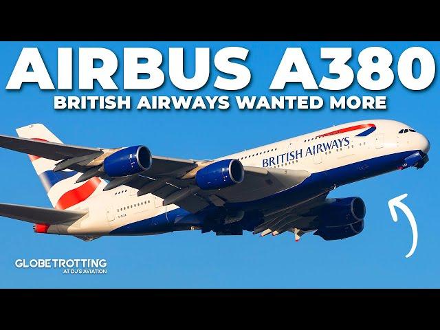 Why British Airways Wanted More A380s