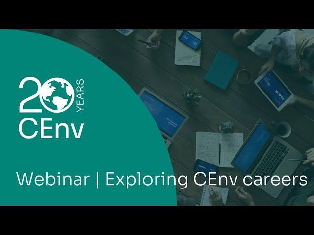 Exploring Chartered Environmentalist Careers and the Importance of CEnv | CEnv at 20 webinar