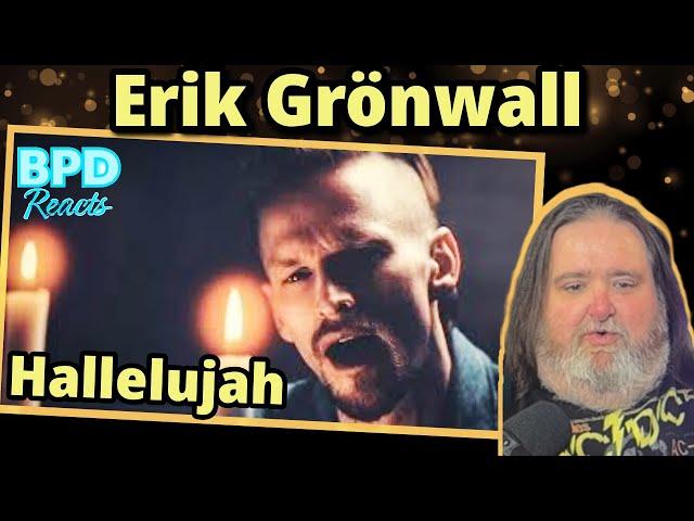 I'M BACK! | Erik Grönwall - Hallelujah (Leonard Cohen) | BPD Reacts