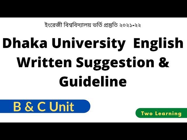 Dhaka University C Unit English Written Preparation 2021-22 | DU Written Preparation C Unit | B Unit