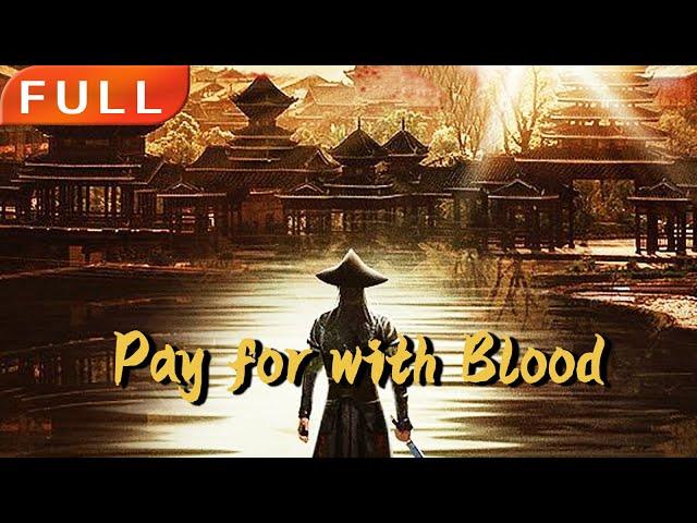 [MULTI SUB]Full Movie《Pay for with Blood》|action|Original version without cuts|#SixStarCinema