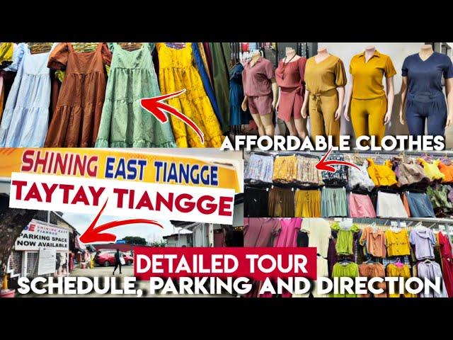 TAYTAY TIANGGE: Featuring SHINING EAST TIANGGE | How to Get There? May Parking? | Detailed Tour