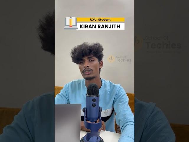 Hear from one of our UXUI student Kiran Ranjith about his experience here
