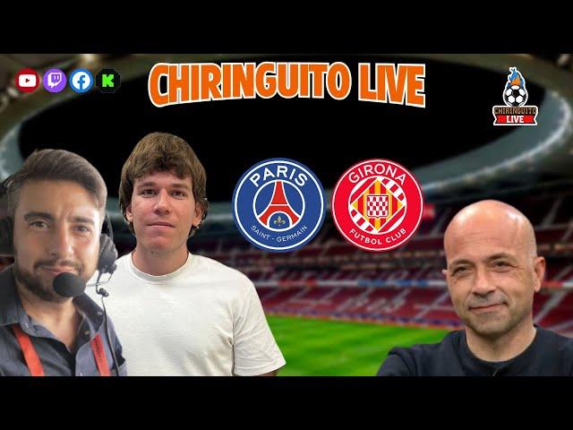 ️ PSG - GIRONA | Chiringuito Live