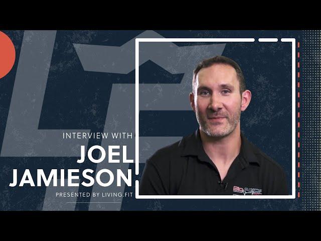 Joel Jamieson Interview | The LivingFit Show